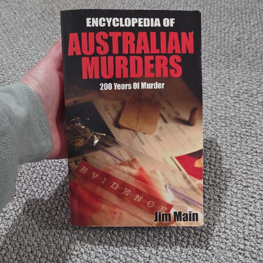 Encyclopedia of Australian Murders by Jim Main - Red & Black Soft Cover